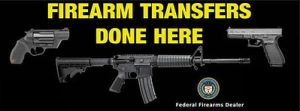 Firearms transfers at your local FFL Dealer - Phoenix Pawn & Guns